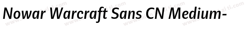 Nowar Warcraft Sans CN Medium字体转换